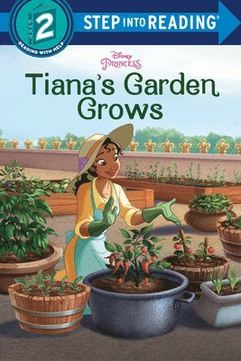 Tiana's Garden Grows (Disney Princess) 1