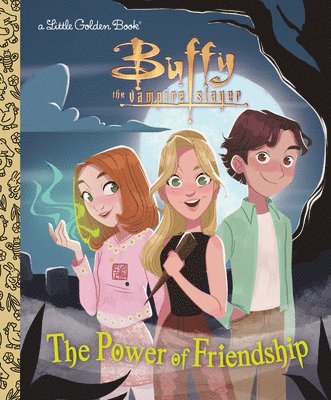 bokomslag The Power of Friendship (Buffy the Vampire Slayer)