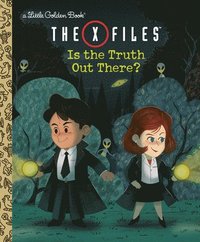 bokomslag The X-Files: Is the Truth Out There? (Disney/Fox)