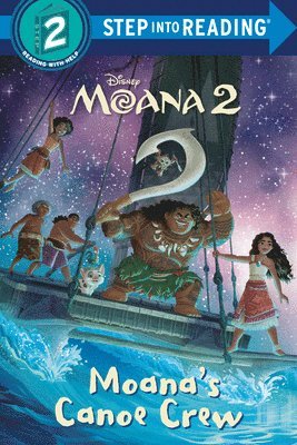 Random House Disney - Moana's Canoe Crew (Disney Moana 2), Häftad