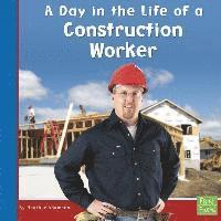 A Day in the Life of a Construction Worker (Community Helpers at Work) 1