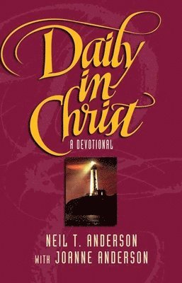 Anderson, N: Daily in Christ