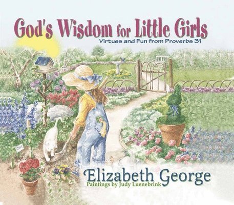 Elizabeth George - God's Wisdom for Little Girls, Inbunden