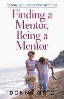 bokomslag Finding a Mentor, Being a Mentor