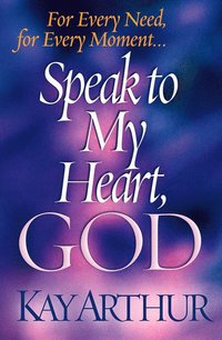 bokomslag Speak to My Heart, God