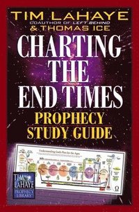 bokomslag Charting the End Times Prophecy Study Guide