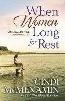 bokomslag When Women Long for Rest