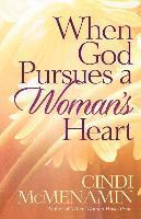 bokomslag When God Pursues a Woman's Heart