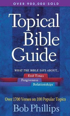 Bob Phillips - Topical Bible Guide, Häftad