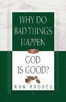bokomslag Why Do Bad Things Happen If God is Good?