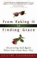 bokomslag From Faking it to Finding Grace