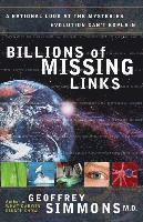 Geoffrey Simmons, Geoffrey S. Simmons, Geoffrey S Simmons - Billions of Missing Links, Häftad