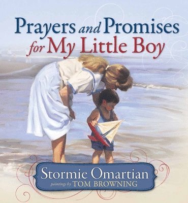 Prayers and Promises for My Little Boy 1