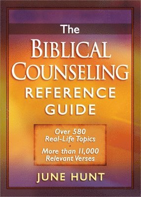 The Biblical Counseling Reference Guide 1