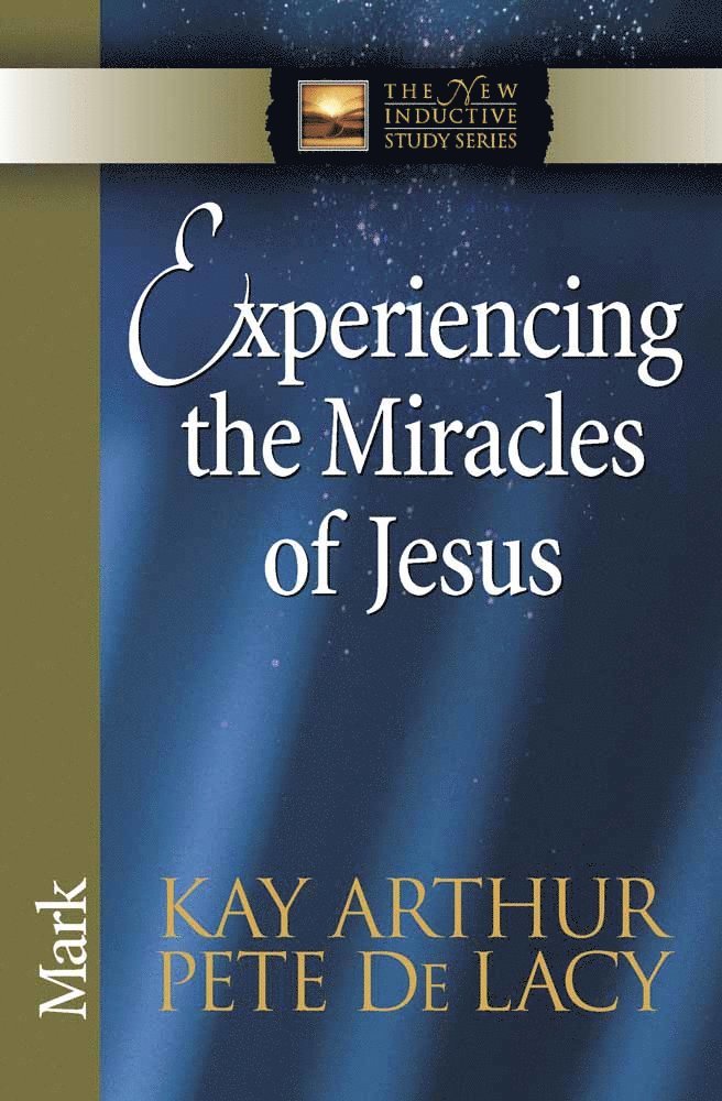 Experiencing the Miracles of Jesus 1