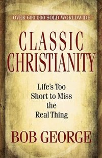 bokomslag Classic Christianity