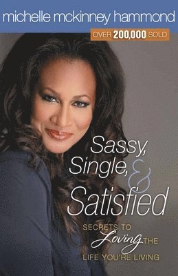 SASSY SINGLE & SATISFIED