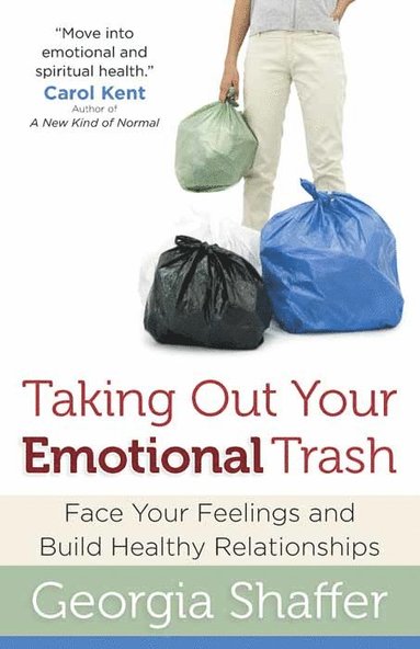 bokomslag Taking Out Your Emotional Trash