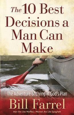 bokomslag 10 Best Decisions a Man Can Make