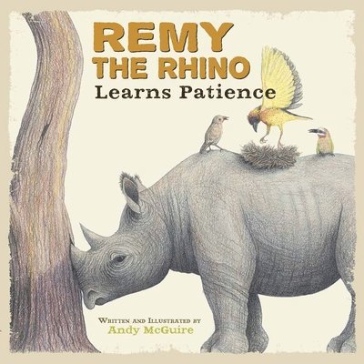 Remy the Rhino Learns Patience 1