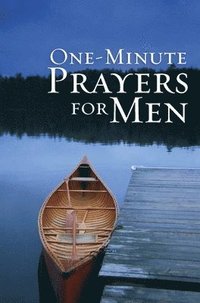 bokomslag One-Minute Prayers for Men Gift Edition