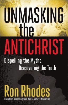 Unmasking the Antichrist 1