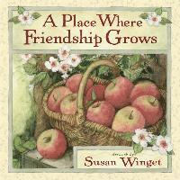 Place Where Friendship Grows