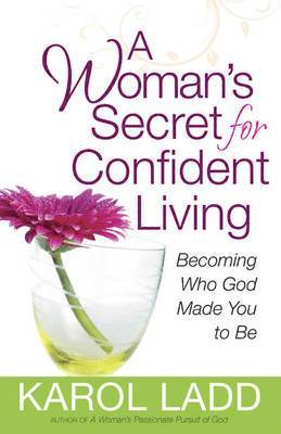 A Woman's Secret for Confident Living 1