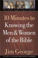 bokomslag 10 Minutes to Knowing the Men and Women of the Bible