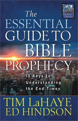 Essential Guide to Bible Prophecy