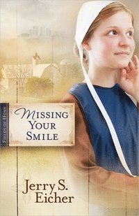 bokomslag Missing Your Smile: Volume 1
