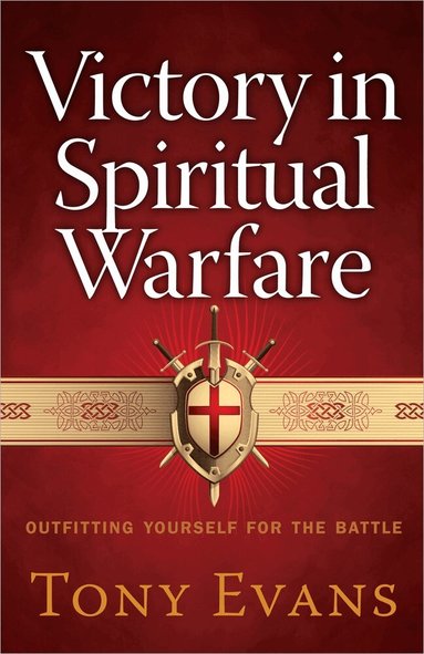 Tony Evans - Victory in Spiritual Warfare, Häftad