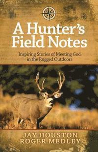Hunter's Field Notes