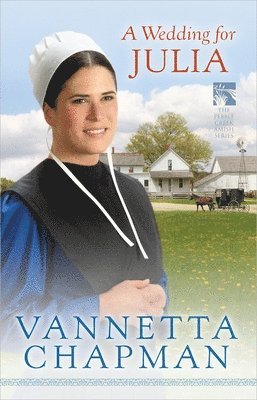 Vannetta Chapman - Wedding for Julia: Volume 3, Häftad