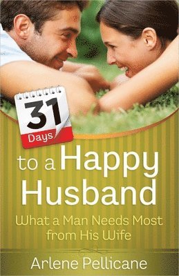 bokomslag 31 Days to a Happy Husband