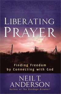 bokomslag Liberating Prayer