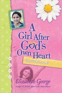 bokomslag A Girl After God's Own Heart Devotional
