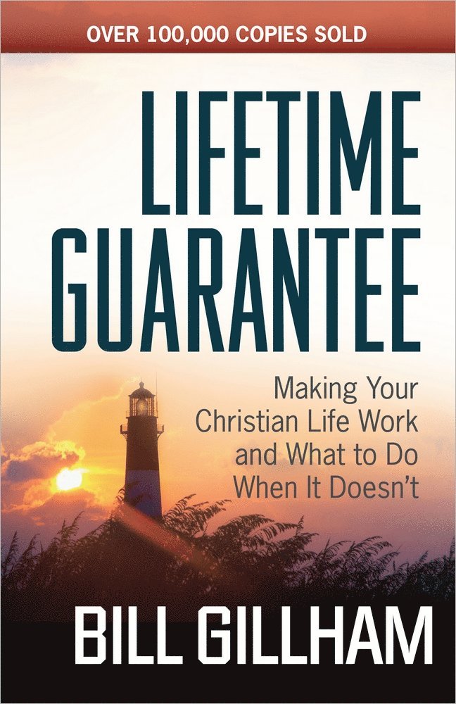Bill Gillham - Lifetime Guarantee, Häftad