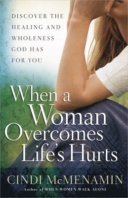 When a Woman Overcomes Life's Hurts 1