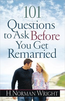 101 Questions to Ask Before You Get Remarried 1