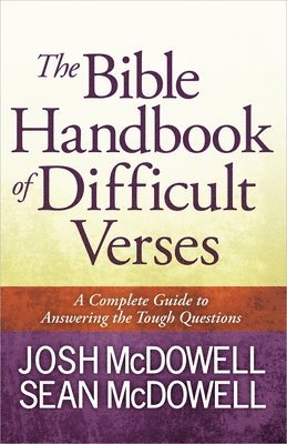 The Bible Handbook of Difficult Verses 1