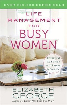 Life Management for Busy Women 1