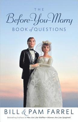 The Before-You-Marry Book of Questions 1