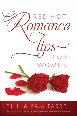 Red-Hot Romance Tips for Women 1