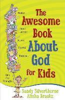 bokomslag The Awesome Book About God for Kids