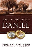 Leading the Way Through Daniel 1