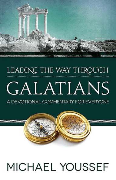 Michael Youssef - Leading the Way Through Galatians, Häftad