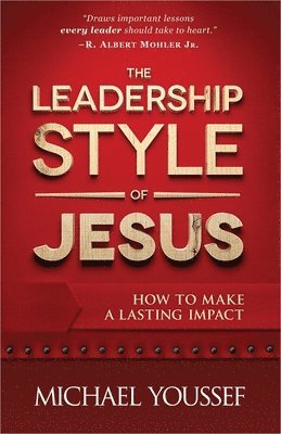 bokomslag The Leadership Style of Jesus