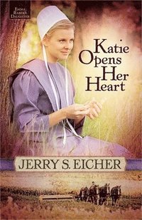 bokomslag Katie Opens Her Heart