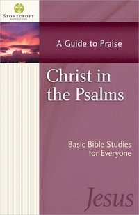 bokomslag Christ in the Psalms